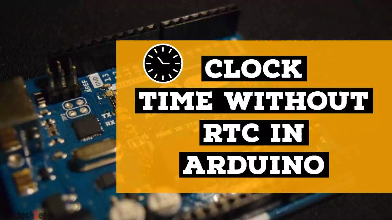 Arduino Real Time Clock Without Rtc Module Time Libray 5764