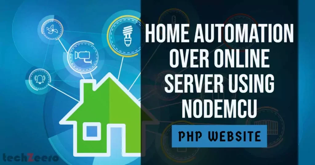 Home Automation using NodeMCU ESP8266 and PHP Website