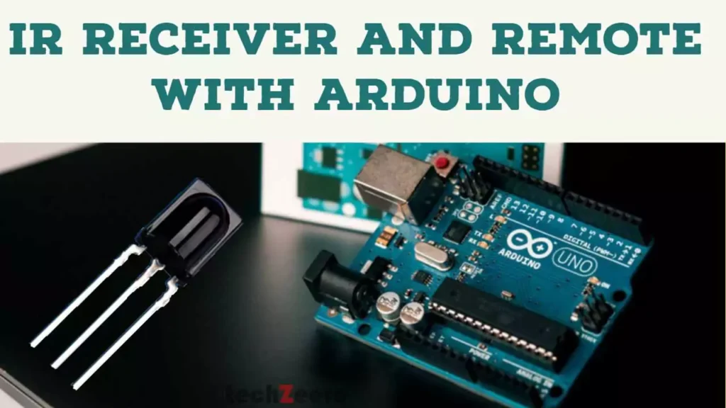 IR Receiver and Remote with Arduino