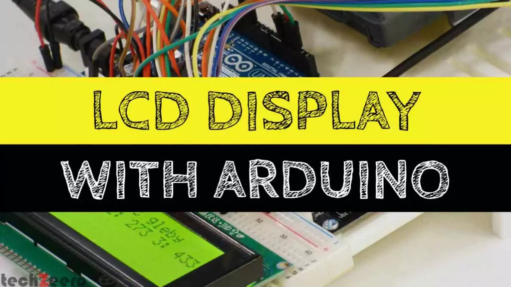 LCD Display with Arduino